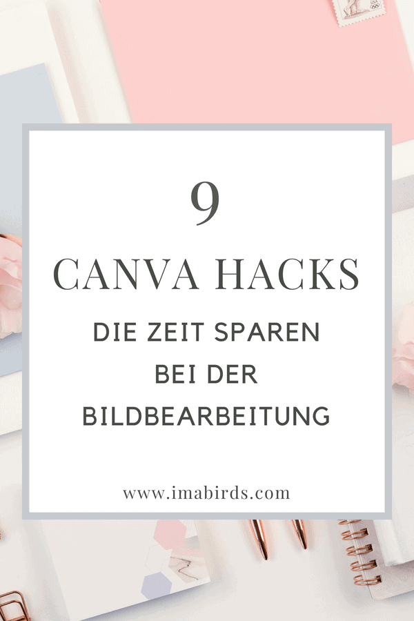 9 Canva Hacks zum Zeit sparen bei der Bildbearbeitung